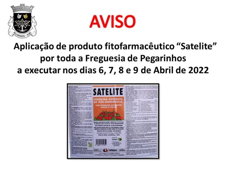 Aplica&ccedil;&atilde;o do produto fitofarmac&ecirc;utico "Sat&eacute;lite" por toda a Freguesia, entre 6 a 9 de Abril de 2022