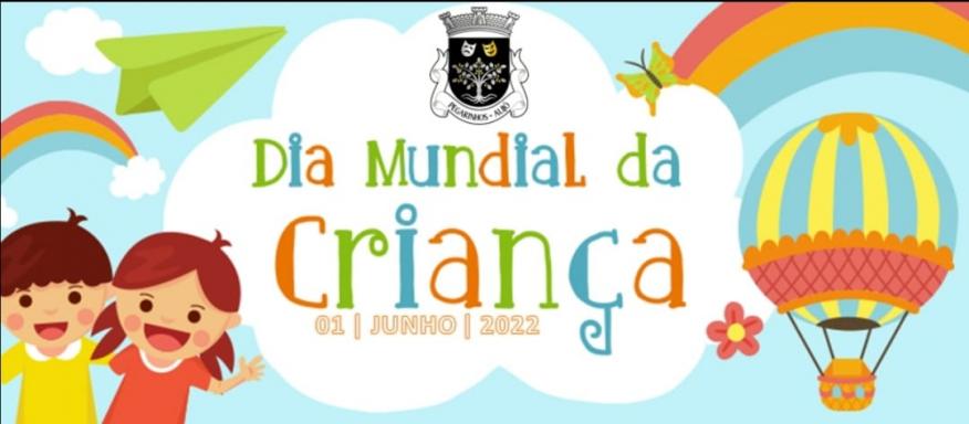Dia Mundial da Crian&ccedil;a 2022