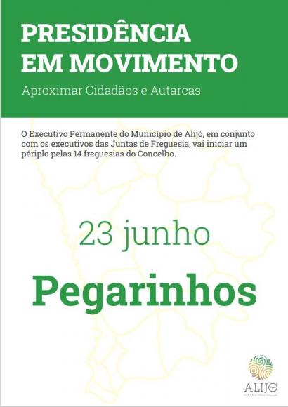 &ldquo;Presid&ecirc;ncia em Movimento&rdquo; dia 23 de Junho na Freguesia de Pegarinhos